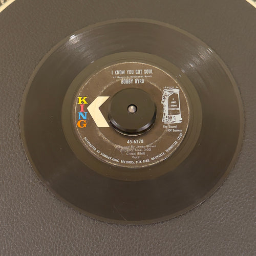 7" vinyl record by Byrd, Bobby featuring "I Know You Got Soul/It's I Who Love You (Not Him Anymore)", released on King Records (45-6378), in VG (Very Good) condition, classic analog collectable for turntable playback. Foundational blueprint of funk and the holy grail of hip-hop breakbeats!