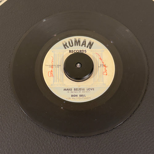 Dell, Don - I Want You, I Need You, I Love You / Make Believe Love