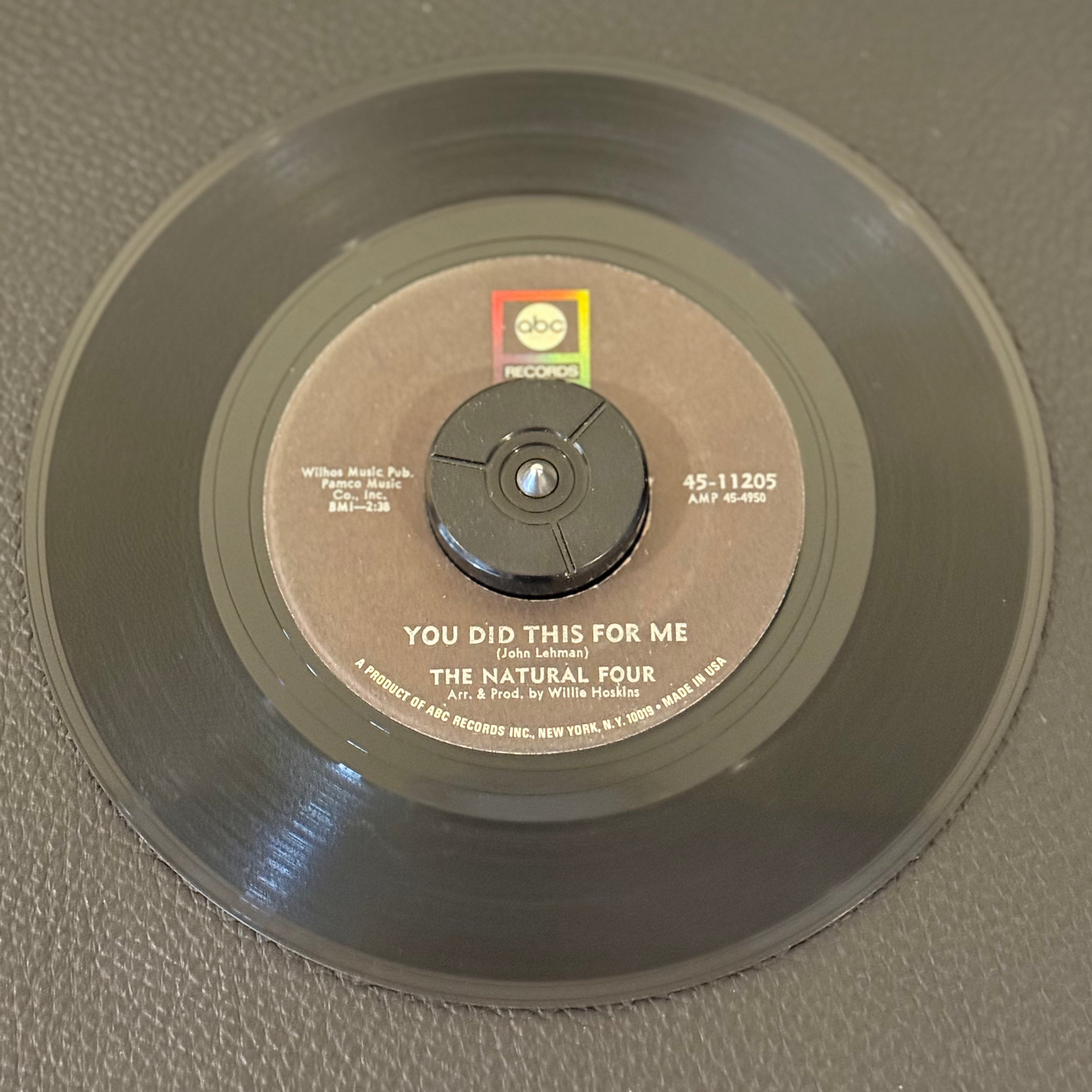 Natural Four - Why Should We Stop Now / You Did This For Me