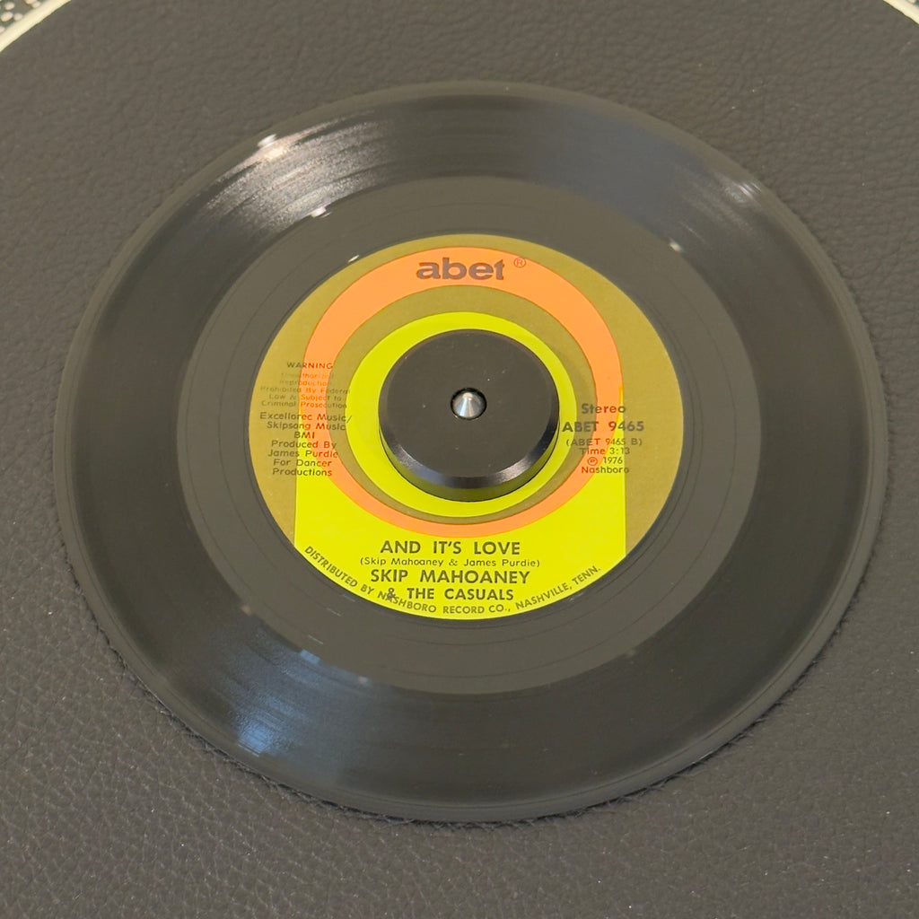 Mahoaney, Skip & The Casuals - Where Ever You Go / And It's Love