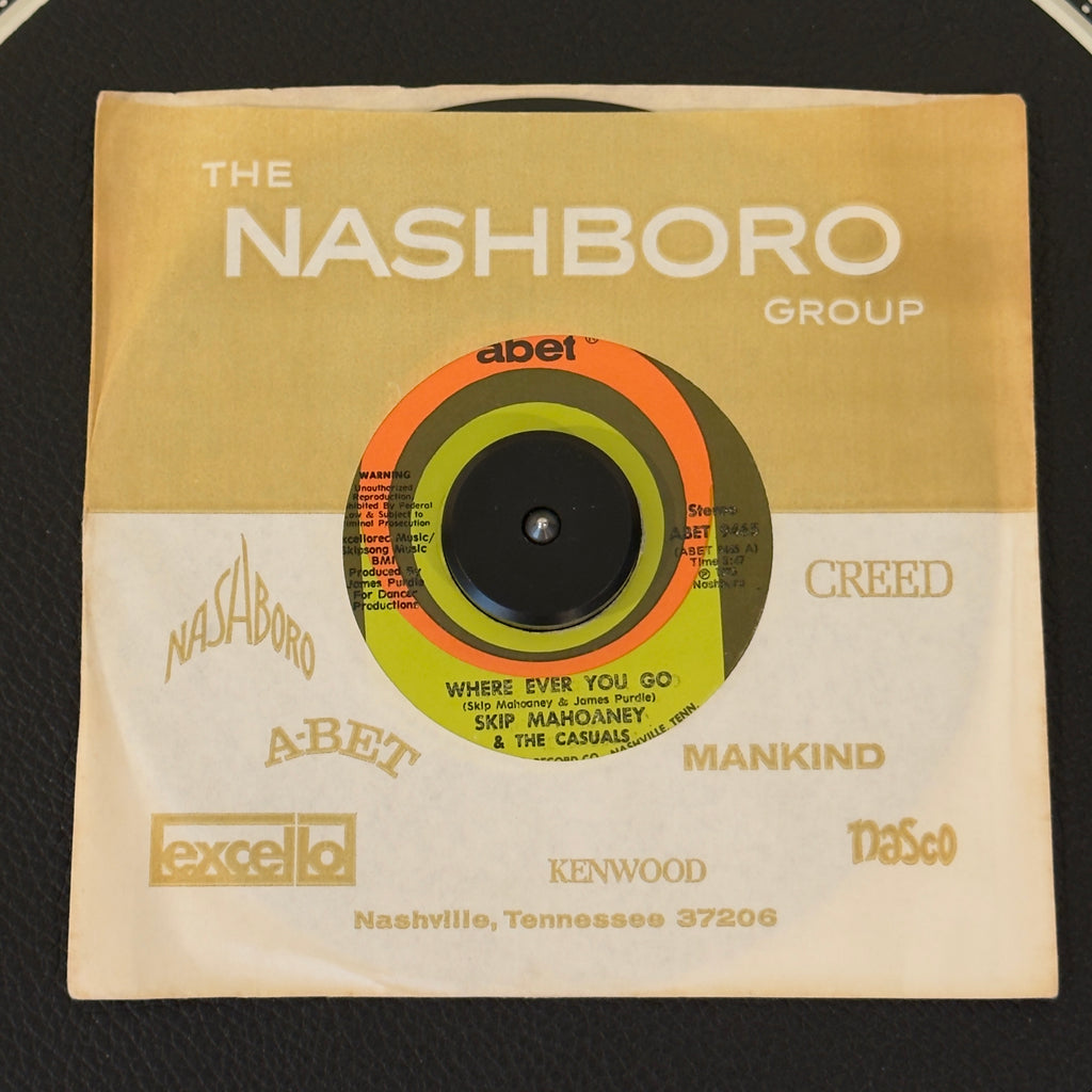 Mahoaney, Skip & The Casuals - Where Ever You Go / And It's Love