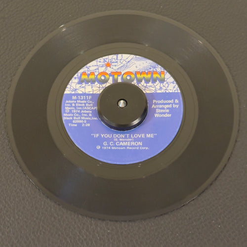 7" vinyl record by Cameron, G.C. featuring "If You Don't Love Me/Topics", released on Motown (M-131F), in VG+ (Very Good Plus) condition, classic analog collectable for turntable playback. Stellar, funky arrangement composed, produced, and arranged entirely by the legendary Stevie Wonder.