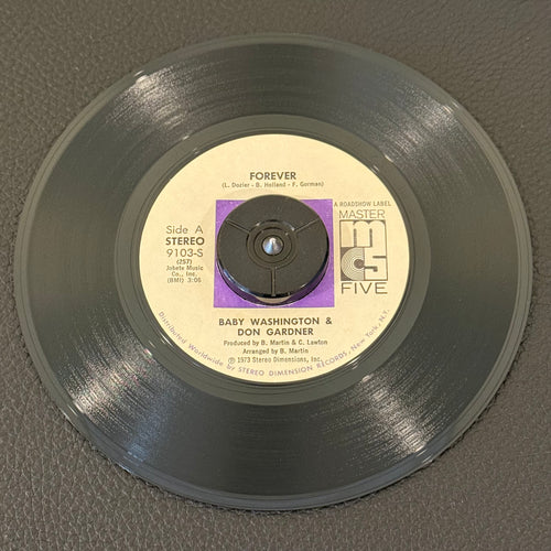 7" vinyl record by Baby Washington & Don Gardner featuring "Forever/Baby Let Me Get Close To You", released on Master Five (9103-S), in VG+ (Very Good Plus) condition, classic analog collectable for turntable playback. 