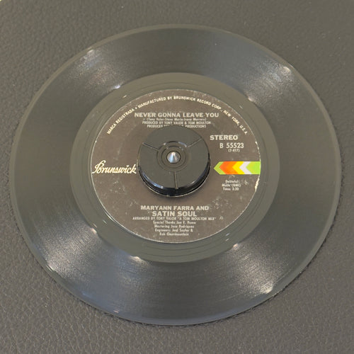 Farra, Maryann & Satin Soul - Never Gonna Leave You / Never Gonna Leav