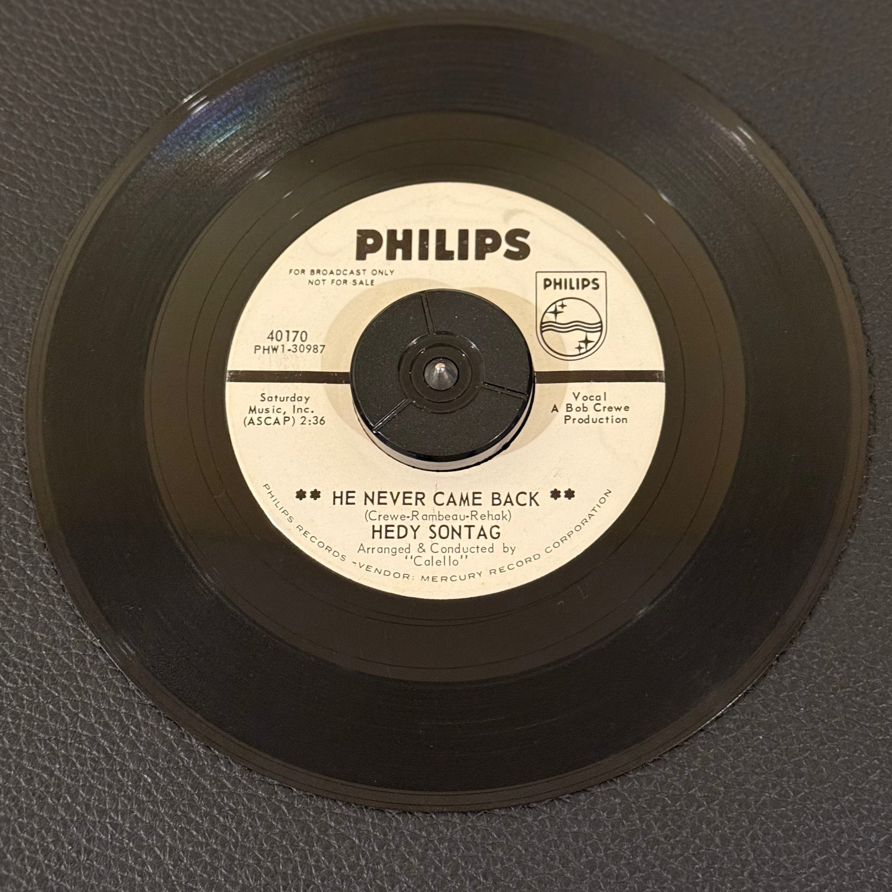 7" vinyl record by Sontag, Hedy featuring "He Never Came Back/Bad Girl", released on Philips (40170), in VG (Very Good) condition, classic analog collectable for turntable playback. Includes Phillips sleeve. Promo Copy.